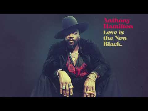 Anthony Hamilton - White Hennessy (Official Art Track)