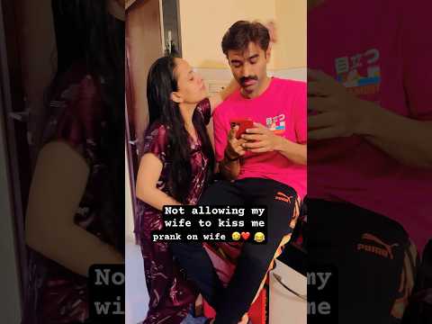 Not allowing my wife to kiss me 😂Prank On Wife ❤️🤣|| #shorts #jatinsheetalprank #couple