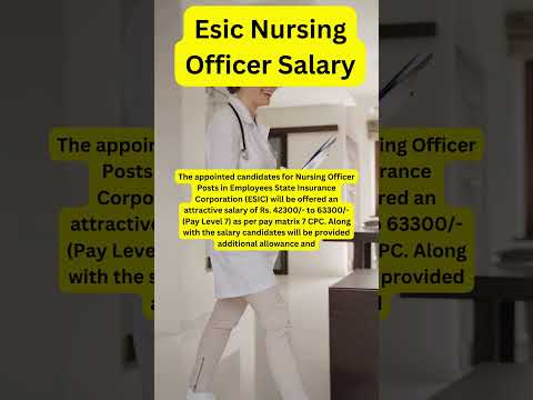 esic nursing officer salary | #esicnursing | #ytshorts |#ytshort |#shortsfeed