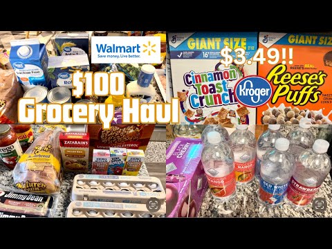 $100 GROCERY HAUL | WALMART & KROGER HAUL | WEEKLY GROCERY HAUL