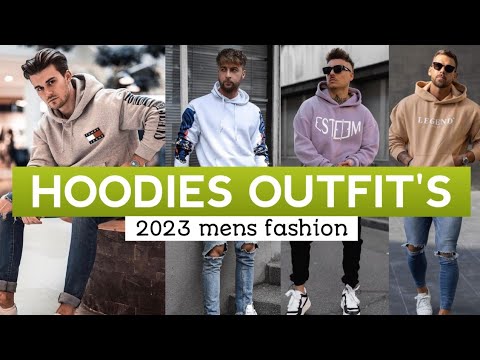 15 HOODIES OUTFIT ideas for men's | 2023 mens fashion guide