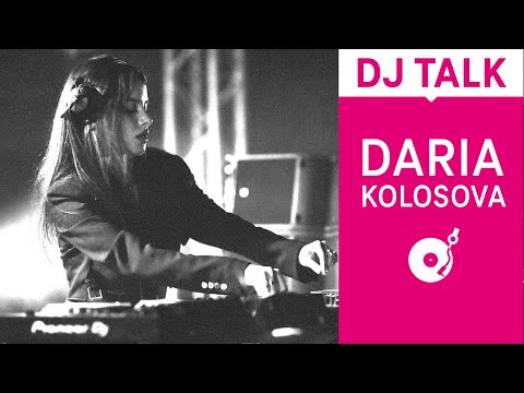 DJ Talk: Daria Kolosova on the ups and downs of being a DJ (Electronic Beats TV)