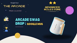 Google Arcade Advance Milestone Swags revealed 🤩🤩 || Big Updates || Google goodies || swags Drop