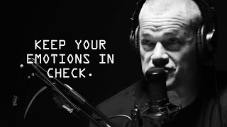 Be Careful Not to Make Important Decisions While Emotional - Jocko Willink