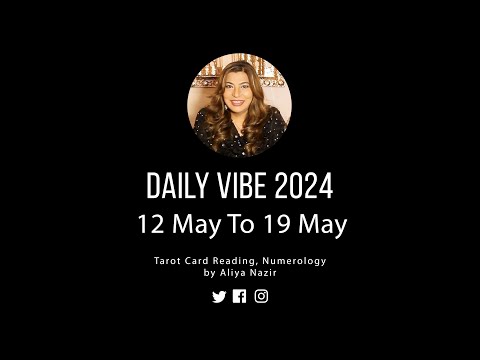 Daily Vibe 2024 |  12 May To 19 May