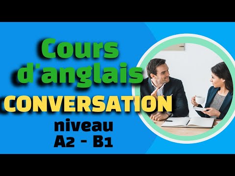 Cours d'anglais conversation - Intermédiaire