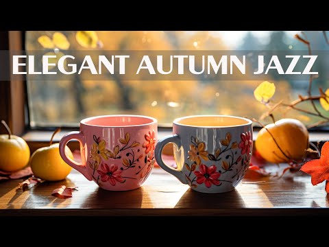 Stress Relief with Gentle Autumn Jazz Music &  Relaxing Smooth Bossa Nova instrumental for Positive