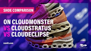 On Cloudmonster vs Cloudstratus vs Cloudeclipse - Best On Running Shoes for Road