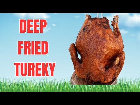 DEEP FRIED Turkey | First Attempt ever trying this