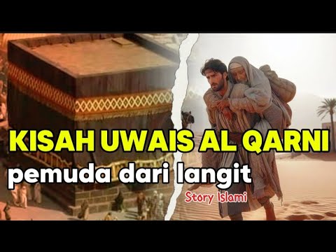 Kisah Uwais Al Qarni | Cerita Islami #viralvideo #ceritaislami