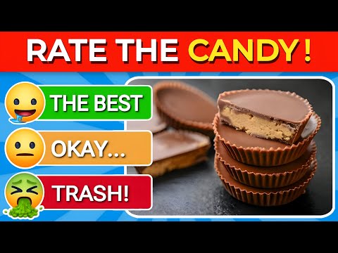 Rate the Candy Challenge | Ultimate Candy Tier List | Food Quiz