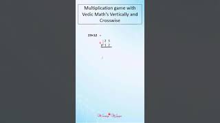 Multiplication Vertically and Crosswise #mathadventure#VedicMath #MathTricks#MathShortcuts