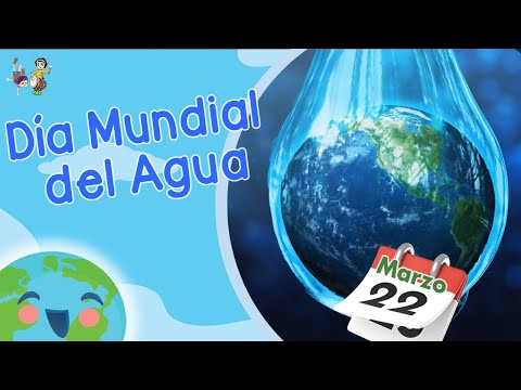 Dia Mundial del Agua para Niños - Cuidado del Agua  (Video Educativo para Niños)