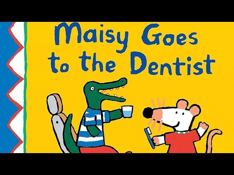 Maisy Goes to the Dentist - Read Aloud