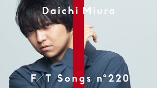 Daichi Miura - Hikousen / THE FIRST TAKE