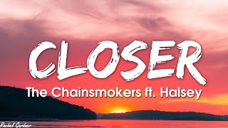 The Chainsmokers - Closer (Lyrics) ft. Halsey