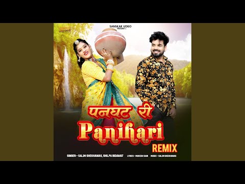 Panghat Ri Panihari Remix