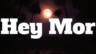 Ozuna - Hey Mor (Letra/Lyrics) Mix