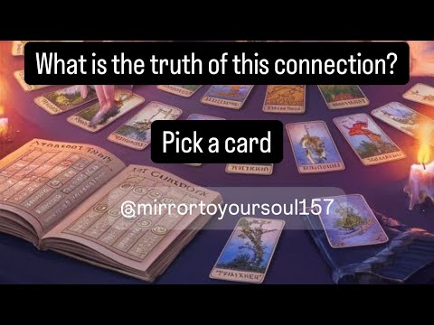 What is the truth of this connection? Pick a card #tarotreading #twinflame #soulmate