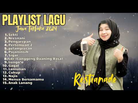 RESTIANADE COVER TERBARU - SEKTI - PENGAREPAN - NRESNANI - SIGAR || FULL ALBUM LAGU JAWA VIRAL 2024