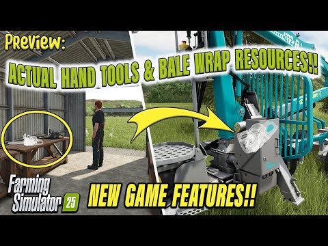 PROPER HAND TOOLS ON FARMING SIMULATOR 25?! + BALE WRAP RESOURCES PREVIEW!