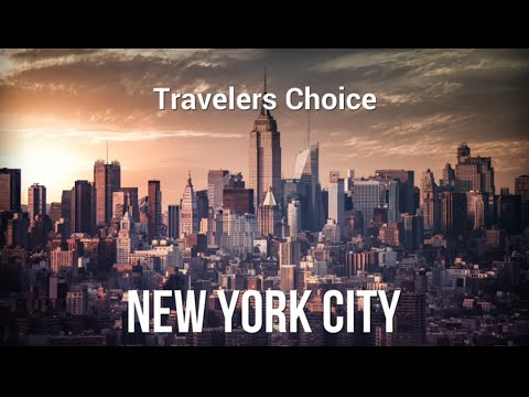 Traveler's Choice: New York City || Places To Travel In USA