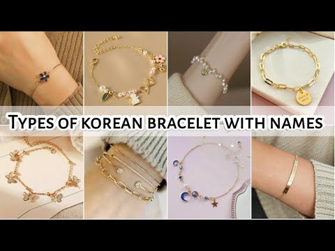 Types of korean bracelet with names • Korean accessories • STYLE POINT