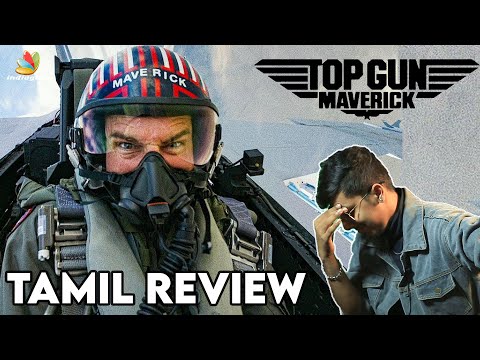 Top Gun: Maverick Movie Review | Tom Cruise, Joseph Kosinski | Indiaglitz Tamil Review