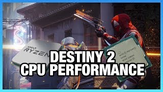 Destiny 2 Beta CPU Benchmarks & Performance Research