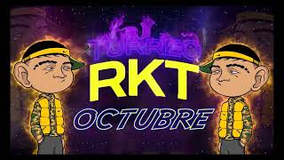 TURREO Y RKT 😈 FIESTERO RKT (LO MAS NUEVO 2022)