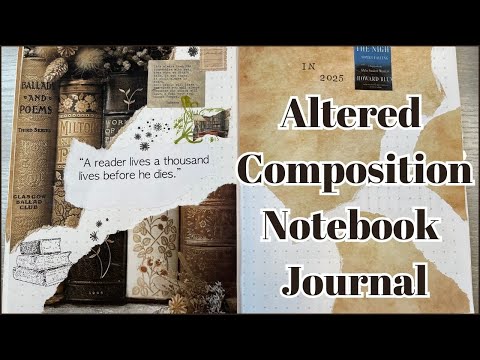 ALTERED COMPOSITION NOTEBOOK TO READING JOURNAL | PART 2