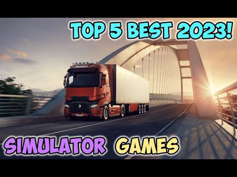 Top 5 Best PC and Android Simulation Games 2023!