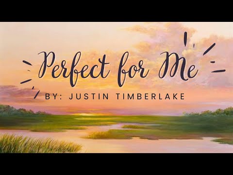 Perfect For Me - Justin Timberlake | Midnightsolemn Lyrics