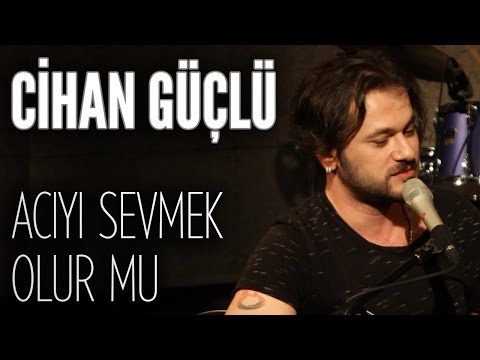 Cihan Güçlü - Acıyı Sevmek Olur Mu (JoyTurk Akustik)