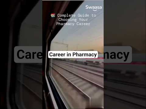 Pharmacy Career: D.Pharm / B.Pharm / Pharm.D / M.Pharm