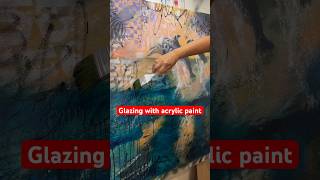 Glazing with acrylic paint #art #painting #arttutorial