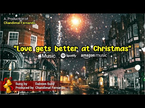 Love gets better at Christmas Live on Stage Cover by Dalreen Suby - A Chandimal Fernando Production