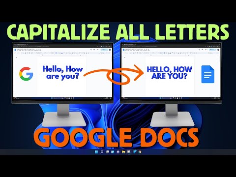 How to Capitalize all Letters in Google Docs