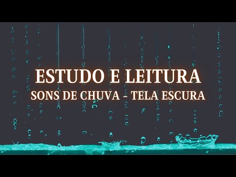 Sons de Chuva para Estudar e Ler | Tela Escura | 1 hora