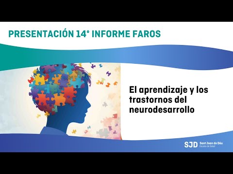 Presentación 14º Informe FAROS: El aprendizaje y los trastornos del neurodesarrollo