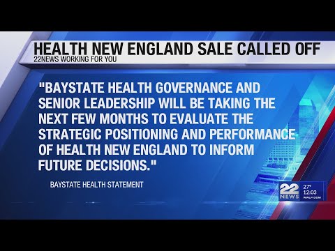 Health New England sale called off, according to Baystate Health