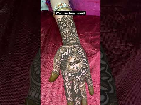 Wait for final result😘✨#shorts #latestdesign #mehndi #mehnddesign #mehndidesign #mehandi #reels #yt