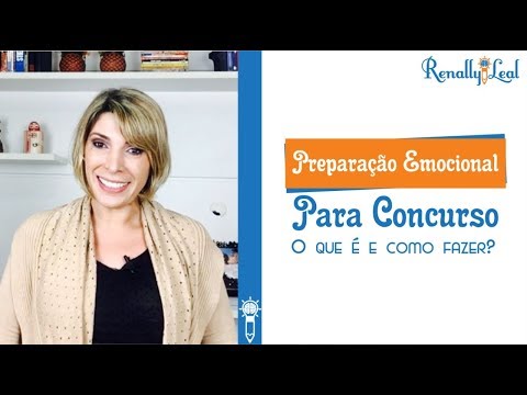 Preparação Emocional Para Provas e Concursos