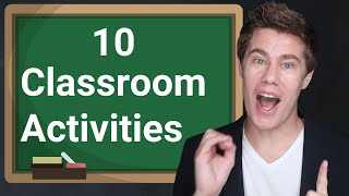 10 Easy Classroom Activities