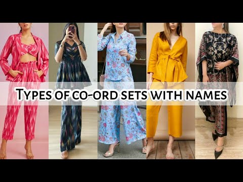 Types of co-ord sets with names • Lates Co-ord sets for women • STYLE POINT