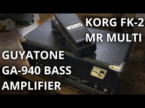 Guyatone GA 940 and Korg FK-2 Mr.Multi - Bass Demo