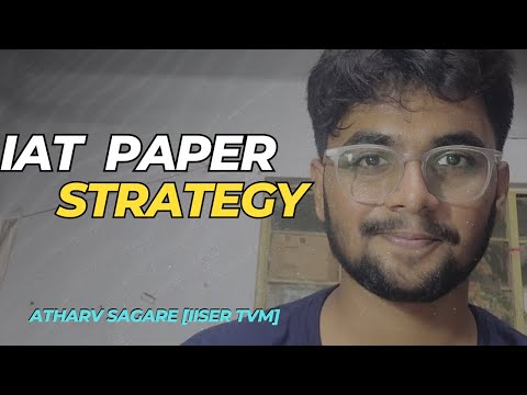 IAT Paper Strategy | 4 Points To Keep In Mind | IISER Aptitude Test | IAT 2024 |