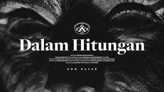 .Feast - Dalam Hitungan (Official Lyric Video)