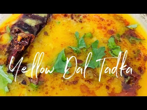 Yellow Dal Tadka ( dhaba style)