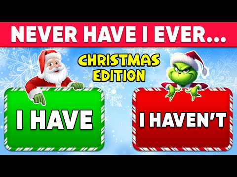 Never Have I Ever... | 🎅 Christmas Edition 🎄 Christmas Quiz